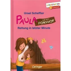 Rettung in letzter Minute - Paula auf dem Ponyhof