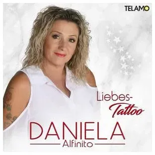 CD Daniela Alfinito - Liebes-Tattoo: Neues Schlageralbum mit Hit-Song
