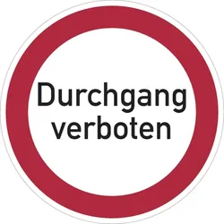 Verbotsschild, Durchgang verboten - praxisbewährt - 300x1.5 mm Kunststoff