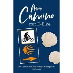 Mein Camino mit E-Bike