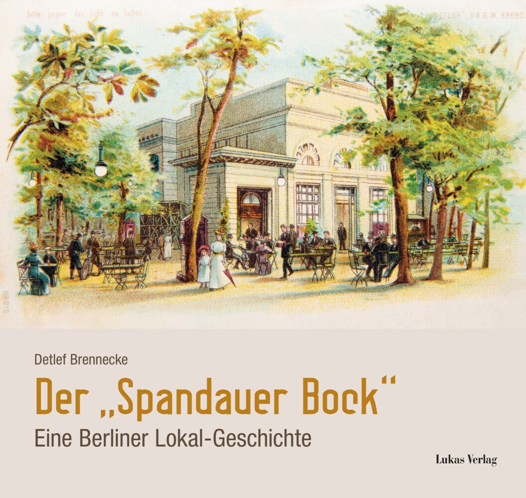 Der »Spandauer Bock« - Detlef Brennecke  Gebunden