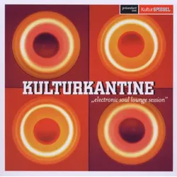 Kulturkantine-Electronic Soul Lounge Session | Zustand: Neu & original versiegelt