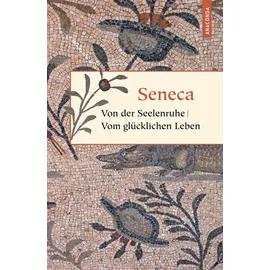Anaconda Von der Seelenruhe / Vom glücklichen Leben