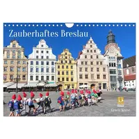 Calvendo Zauberhaftes Breslau (Wandkalender 2026 DIN A4 quer), CALVENDO