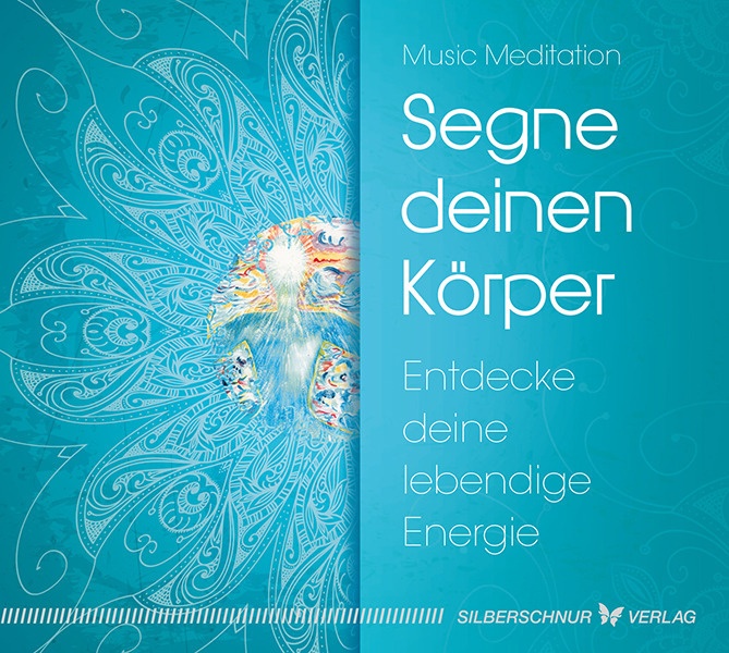 Segne Deinen Körper 1 Audio-Cd - Music Meditation (Hörbuch)
