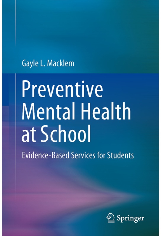 Preventive Mental Health At School - Gayle L. Macklem  Kartoniert (TB)