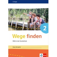 Klett Schulbuchverlag Wege finden. Arbeitsheft Klasse 2. Ausgabe Sachsen,