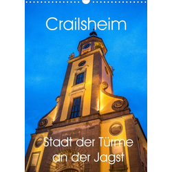 CALVENDO Wandkalender Crailsheim - Stadt der Türme an der Jagst (Wandkal 29.7 cm x 1 cm x 42.0 cm