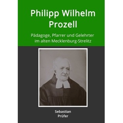 Philipp Wilhelm Prozell - Sebastian Prüfer, Kartoniert (TB)