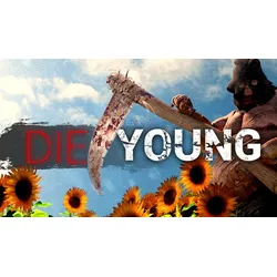 Die Young