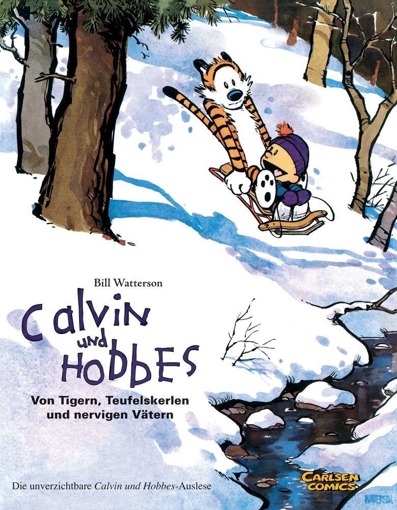 Calvin Und Hobbes Sammelbände 2: Von Tigern  Teufelskerlen Und Nervigen Vätern - Bill Watterson  Kartoniert (TB)