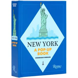 Universe Publishing New York: A Pop-up Book: (City Pop-ups)