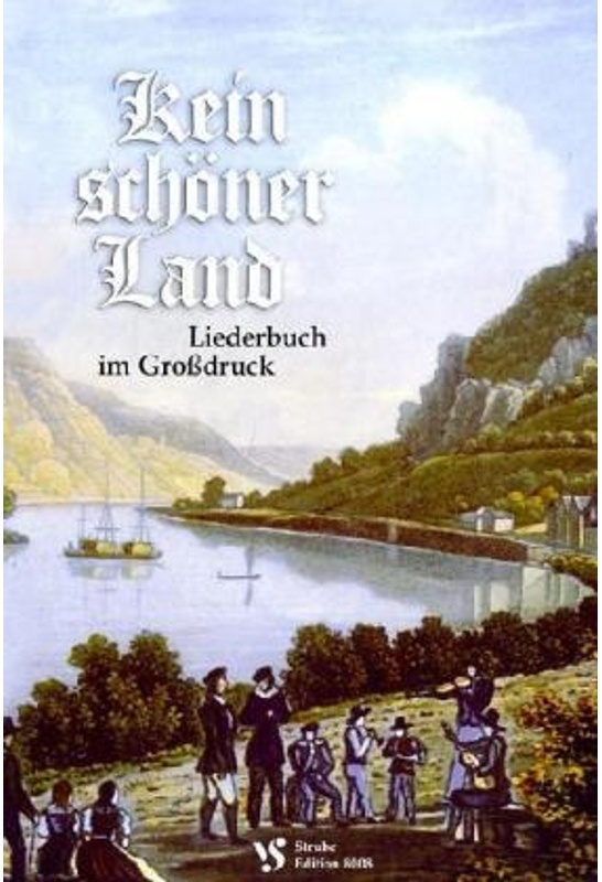 Kein Schöner Land. Liederbuch Im Grossdruck / Bd I / Kein Schöner Land. Liederbuch Im Grossdruck.Bd.1, Kartoniert (TB)
