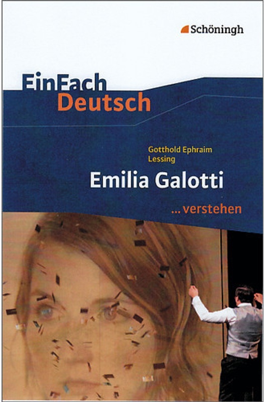 Gotthold Ephraim Lessing 'Emilia Galotti' - Gotthold Ephraim Lessing, Bernadette Hohe, Matthias Hohe, Kartoniert (TB)