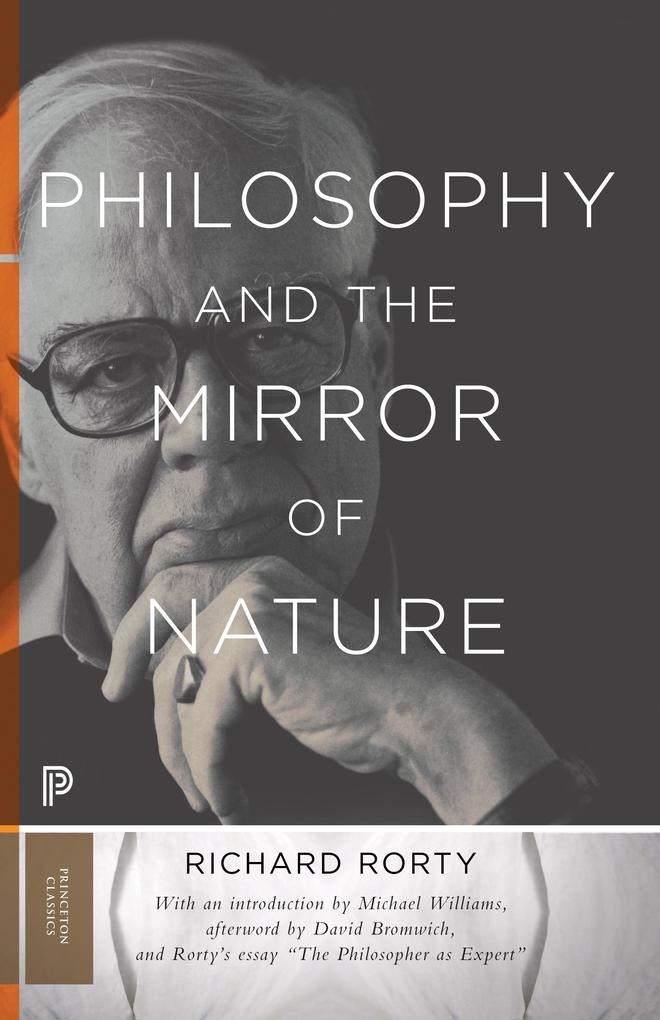 Philosophy and the Mirror of Nature: eBook von Richard Rorty