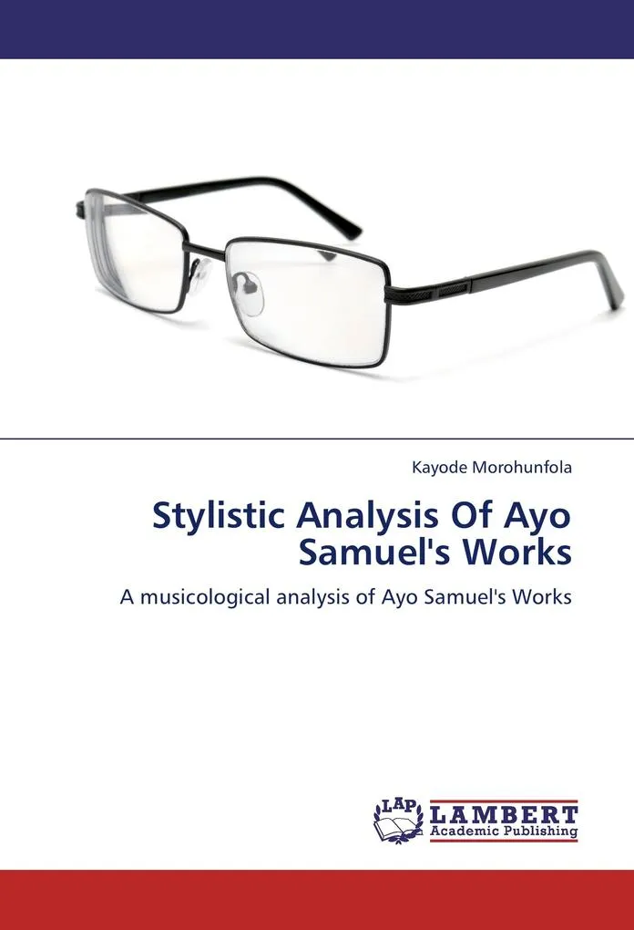 Stylistic Analysis Of Ayo Samuel's Works: Buch von Kayode Morohunfola