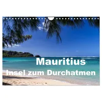 Calvendo Mauritius - Insel zum Durchatmen (Wandkalender 2026 DIN