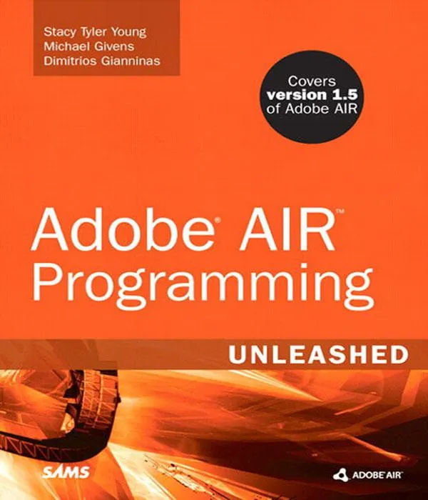 Adobe AIR Programming Unleashed: eBook von Michael Givens/ Dimitrios Gianninas/ Young Stacy Tyler