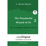 EASYoriginal The Wonderful Wizard of Oz / Der wunderbare Zauberer von Oz - Teil 2 (mit Audio): Ungekürzter Originaltext - Lesemethode von Ilya Frank: Lesemethode ... Lesen lernen, auffrischen und perfektionieren