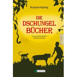 Die Dschungelbücher (Das Dschungelbuch + Das neue Dschungelbuch) als eBook Download von Rudyard Kipling