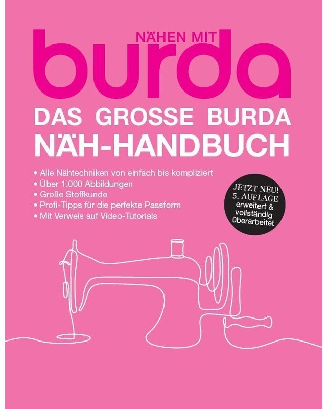 Das Grosse Burda Näh-Handbuch - Verlag Aenne Burda GmbH & Co. KG, Gebunden