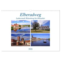 Calvendo Elberadweg von Lutherstadt Wittenberg bis Hitzacker (Wandkalender 2026