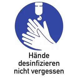 Hände desinfizieren nicht vergessen, Kombischild, Kunststoff, 210x297 mm