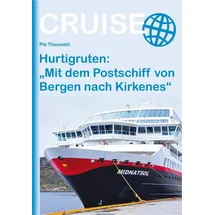 Stein, Conrad, Verlag Hurtigruten: Mit dem Postschiff von Bergen nach Kirkenes