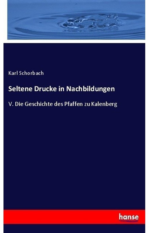 Seltene Drucke In Nachbildungen - Karl Schorbach, Kartoniert (TB)