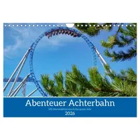Calvendo Abenteuer Achterbahn (Wandkalender 2026 DIN A4 quer), CALVENDO