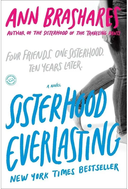 Sisterhood Everlasting - Ann Brashares, Taschenbuch