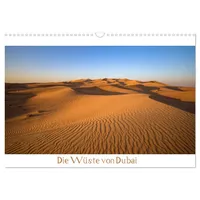Calvendo Die Wüste von Dubai (Wandkalender 2026 DIN A3