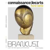 Connaissan Arts CONSTANTIN BRANCUSI: CONSTANTIN BRANCUSI
