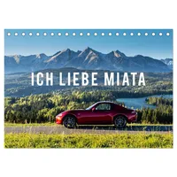 Calvendo Ich liebe Miata (Tischkalender 2026 DIN A5 quer),