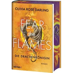 Fear the Flames – Die Drachenkönigin