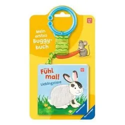 Ravensburger Mein erstes Buggybuch: Fühl mal! Lieblingstiere