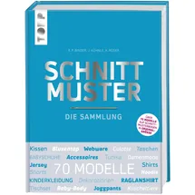 Frechverlag Schnittmuster. Die Sammlung. Mit 8 Schnittmusterbogen in praktischer Tasche.