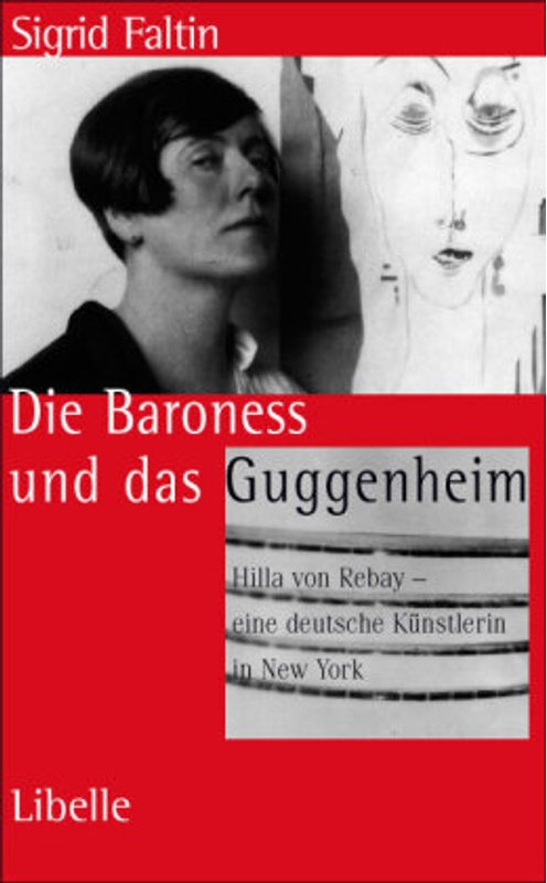 Die Baroness Und Das Guggenheim - Sigrid Faltin, Gebunden