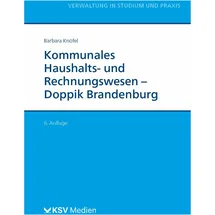ksv mediengesellschaft Kommunales Haushalts- und Rechnungswesen - Doppik Brandenburg: von Barbara Knöfel