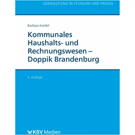 ksv mediengesellschaft Kommunales Haushalts- und Rechnungswesen - Doppik Brandenburg: von Barbara Knöfel