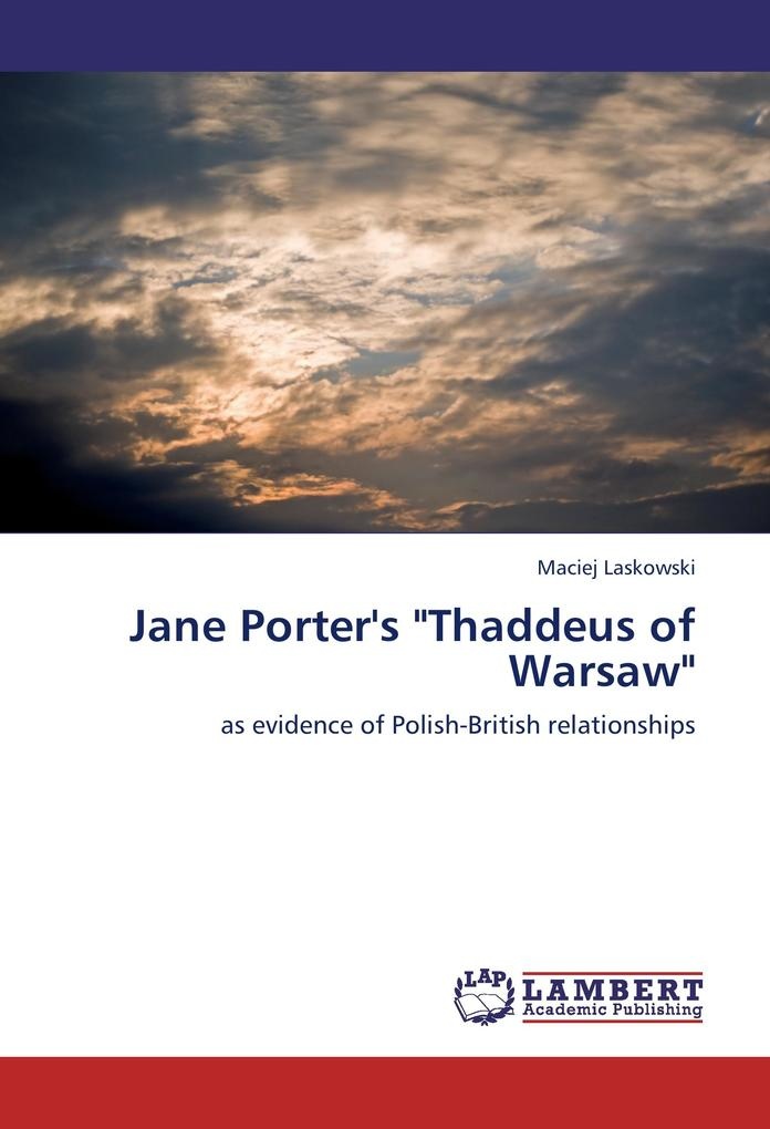 Jane Porter's Thaddeus of Warsaw: Buch von Maciej Laskowski