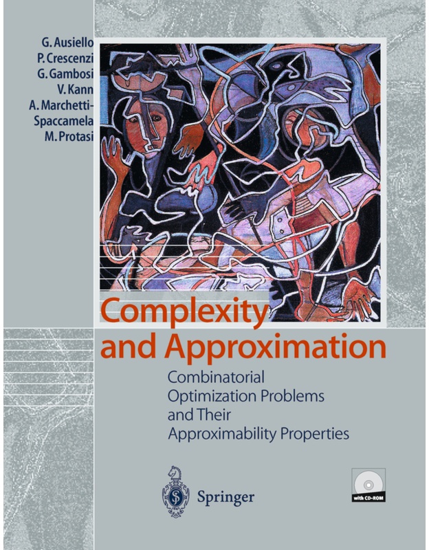 Complexity And Approximation - Giorgio Ausiello, Pierluigi Crescenzi, Giorgio Gambosi, Viggo Kann, Alberto Marchetti-Spaccamela, Marco Protasi, Karton