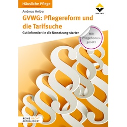 Gvwg: Pflegereform Und Die Tarifsuche - Andreas Heiber, Kartoniert (TB)