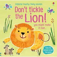 Usborne Verlag Don't Tickle the Lion!