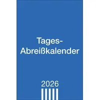 Heye Tagesabreißkalender groß 2026: Praktischer Tischkalender zum Abreißen. Büro-Kalender