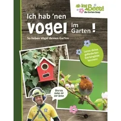 Ich hab 'nen Vogel im Garten!