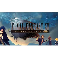 Final Fantasy XV Pocket Edition HD