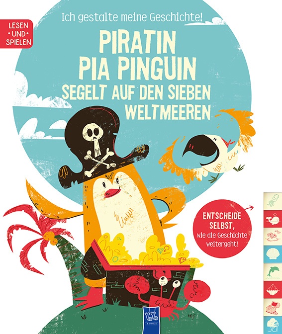 Ich Gestalte Meine Geschichte - Piratin Pia Pinguin Segelt Auf Den Sieben Weltmeeren  Gebunden
