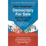 Apollo Democracy for Sale: Dark Money and Dirty Politics