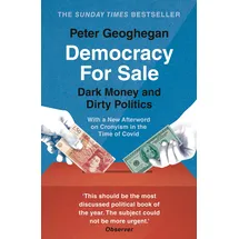 Apollo Democracy for Sale: Dark Money and Dirty Politics